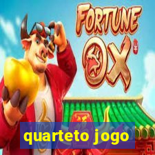 quarteto jogo